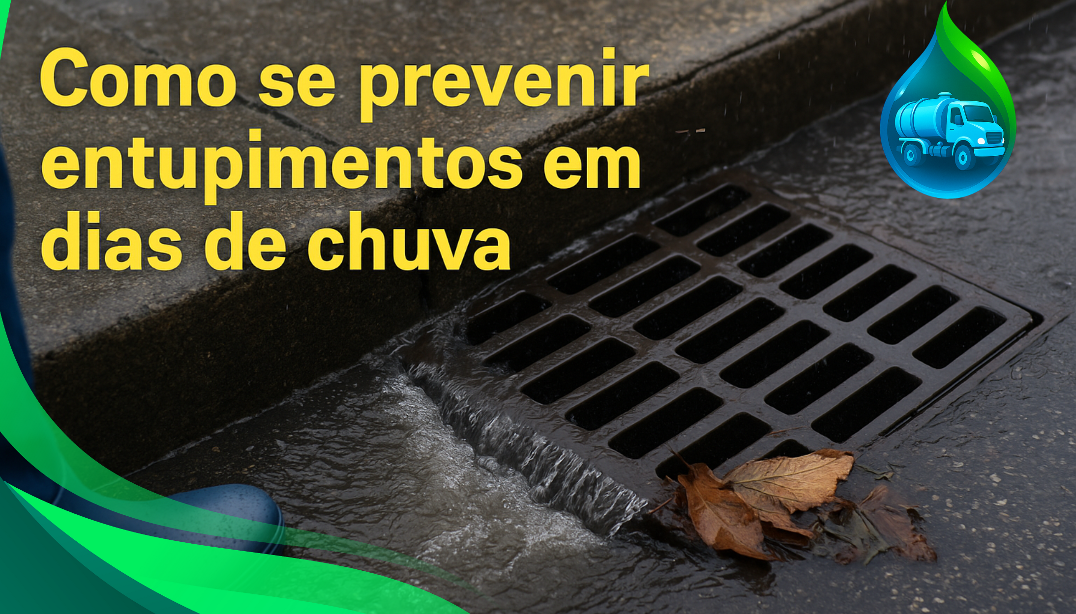Como se prevenir entupimentos em dias de chuva